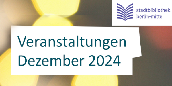 Schriftbild Veranstaltungen Dezember mit dem Logo der Stadtbibliothek